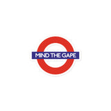 "MIND THE GAPE" Sticker