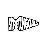 STRETCH GOALS Sticker